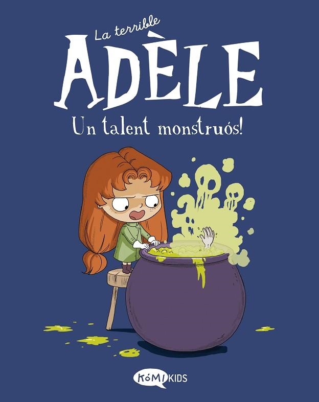 LA TERRIBLE ADÈLE VOL 6 UN TALENT MONSTRUÓS | 9788419183019 | MR TAN | Llibreria Online de Vilafranca del Penedès | Comprar llibres en català