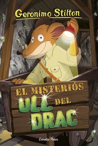 GERONIMO STILTON EL MISTERIÓS ULL DEL DRAC | 9788413891477 | STILTON, GERÓNIMO | Llibreria Online de Vilafranca del Penedès | Comprar llibres en català