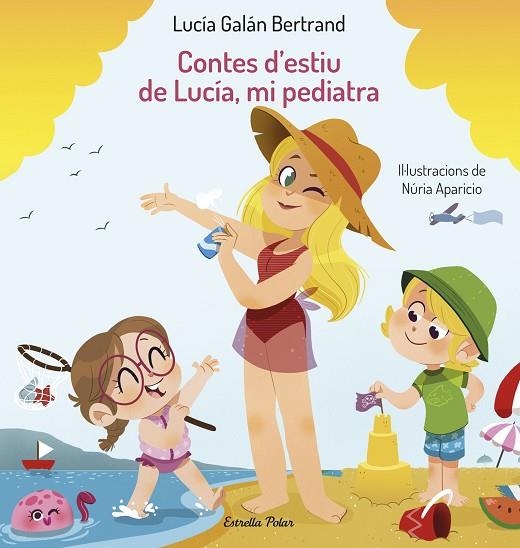 CONTES D'ESTIU DE LUCÍA MI PEDIATRA | 9788413893037 | GALÁN BERTRAND, LUCÍA | Llibreria Online de Vilafranca del Penedès | Comprar llibres en català