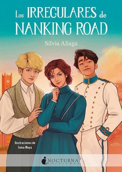 LOS IRREGULARES DE NANKING ROAD | 9788418440342 | ALIAGA, SILVIA | Llibreria Online de Vilafranca del Penedès | Comprar llibres en català