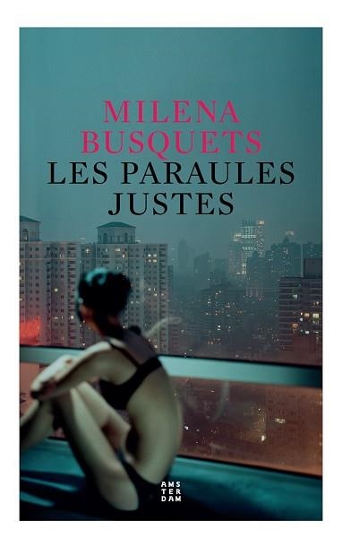 LES PARAULES JUSTES | 9788417918699 | BUSQUETS I TUSQUETS, MILENA | Llibreria Online de Vilafranca del Penedès | Comprar llibres en català