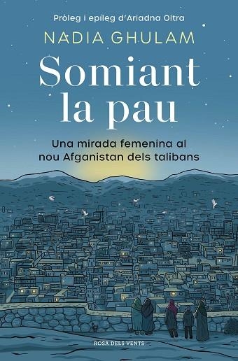 SOMIANT LA PAU | 9788418062650 | GHULAM, NADIA | Llibreria Online de Vilafranca del Penedès | Comprar llibres en català