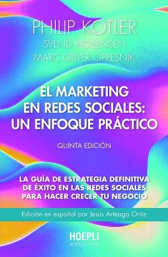 EL MARKETING EN REDES SOCIALES: UN ENFOQUE PRÁCTICO  | 9791254990018 | KOTLER, PHILIP/HOLLENSEN, SVEND/OPRESNIK, MARC | Llibreria Online de Vilafranca del Penedès | Comprar llibres en català