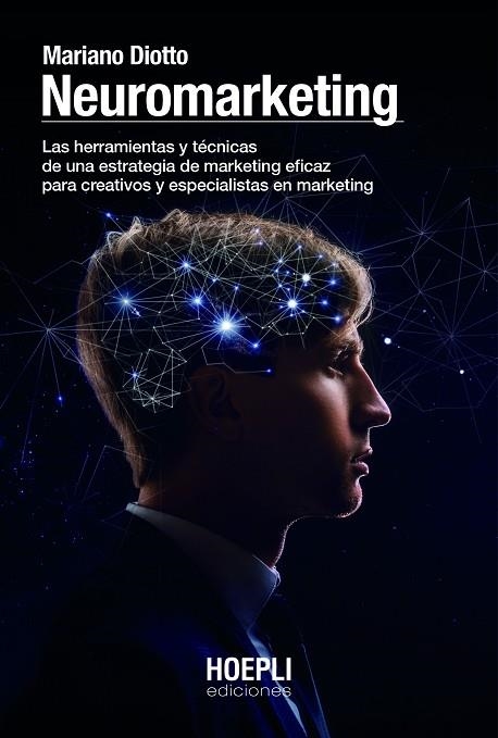 NEUROMARKETING | 9791254990001 | DIOTTO, MARIANO | Llibreria Online de Vilafranca del Penedès | Comprar llibres en català