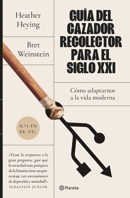 GUÍA DEL CAZADOR RECOLECTOR PARA EL SIGLO XXI | 9788408255932 | WEINSTEIN, BRET/HEYING, HEATHER | Llibreria Online de Vilafranca del Penedès | Comprar llibres en català