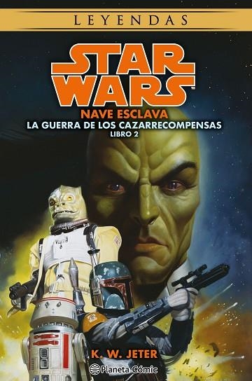 STAR WARS LAS GUERRAS DE LOS CAZARRECOMPENSAS 2 | 9788411121477 | JETER, K.W. | Llibreria Online de Vilafranca del Penedès | Comprar llibres en català