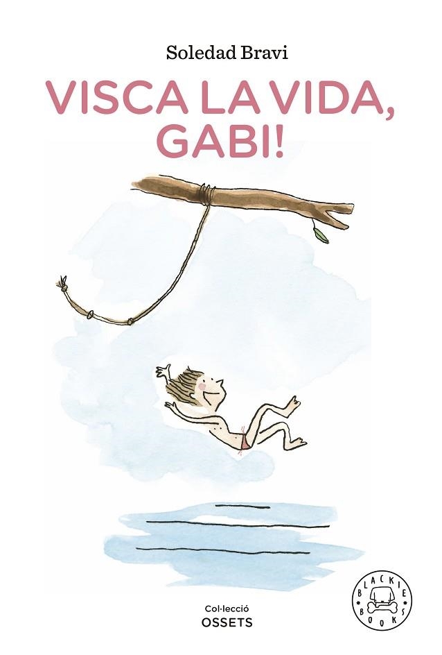 VISCA LA VIDA GABI | 9788419172198 | BRAVI, SOLEDAD | Llibreria Online de Vilafranca del Penedès | Comprar llibres en català