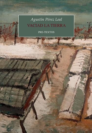 VACIAD LA TIERRA | 9788418935480 | PÉREZ LEAL, AGUSTÍN | Llibreria Online de Vilafranca del Penedès | Comprar llibres en català