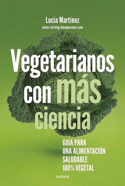 VEGETARIANOS CON MÁS CIENCIA | 9788449339349 | MARTÍNEZ, LUCÍA | Llibreria Online de Vilafranca del Penedès | Comprar llibres en català