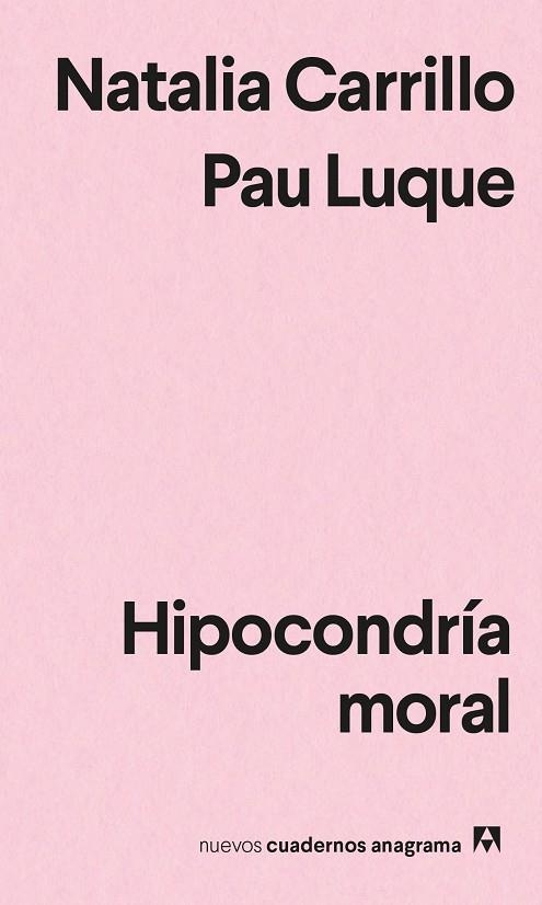 HIPOCONDRÍA MORAL | 9788433916662 | LUQUE, PAU/CARRILLO, NATALIA | Llibreria Online de Vilafranca del Penedès | Comprar llibres en català