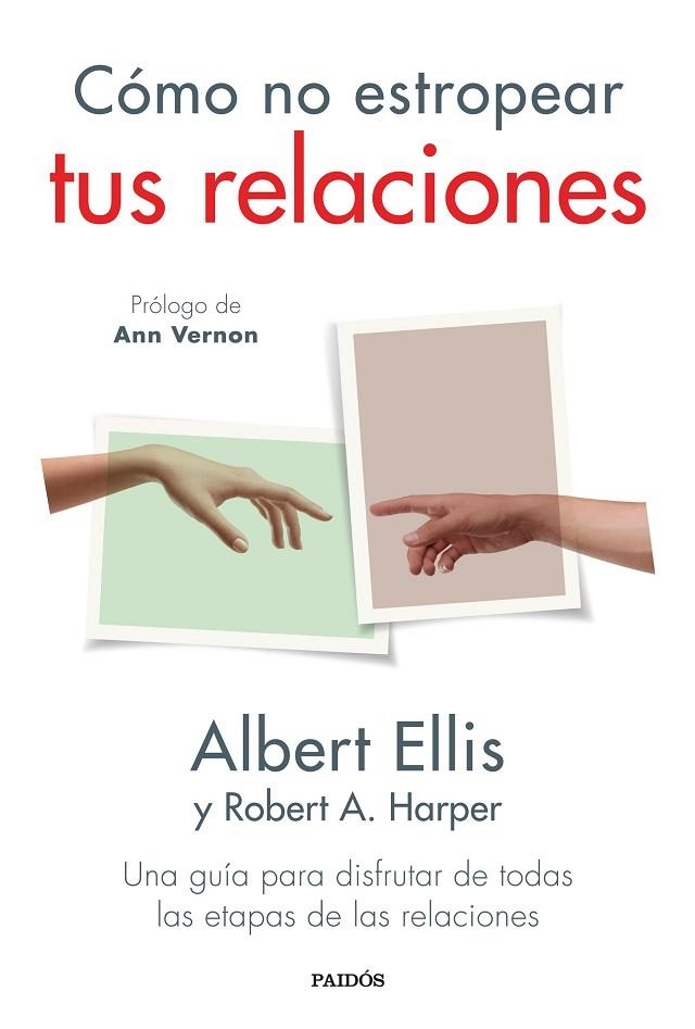 CÓMO NO ESTROPEAR TUS RELACIONES | 9788449339462 | ELLIS, ALBERT | Llibreria Online de Vilafranca del Penedès | Comprar llibres en català