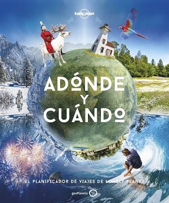 ADÓNDE Y CUÁNDO | 9788408258209 | BAXTER, SARAH/BLOOMFIELD, PAUL | Llibreria L'Odissea - Libreria Online de Vilafranca del Penedès - Comprar libros