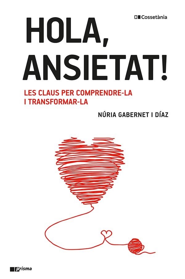 HOLA ANSIETAT | 9788413561967 | GABERNET I DÍAZ, NÚRIA | Llibreria Online de Vilafranca del Penedès | Comprar llibres en català