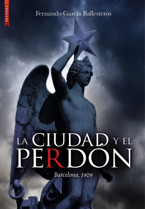 LA CIUDAD Y EL PERDÓN | 9788417626754 | GARCÍA BALLESTEROS, FERNANDO | Llibreria Online de Vilafranca del Penedès | Comprar llibres en català