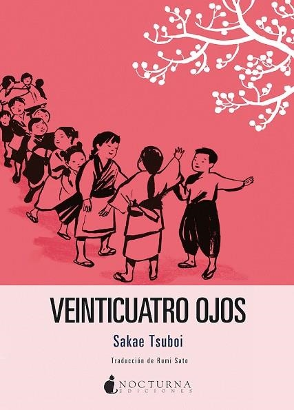 VEINTICUATRO OJOS | 9788418440434 | TSUBOI, SAKAE | Llibreria Online de Vilafranca del Penedès | Comprar llibres en català