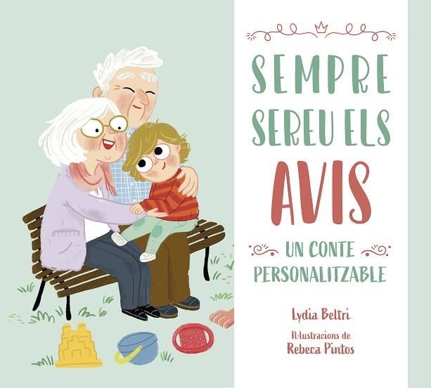 SEMPRE SEREU ELS AVIS | 9788448860509 | BELTRI, LYDIA/PINTOS, REBECA | Llibreria Online de Vilafranca del Penedès | Comprar llibres en català