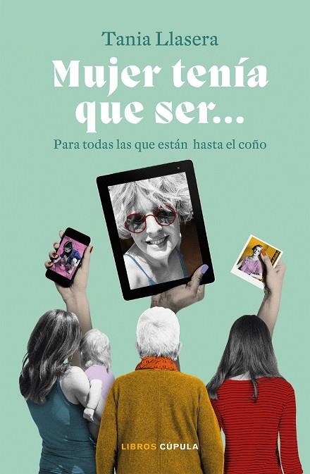 MUJER TENÍA QUE SER | 9788448029432 | LLASERA, TANIA | Llibreria Online de Vilafranca del Penedès | Comprar llibres en català