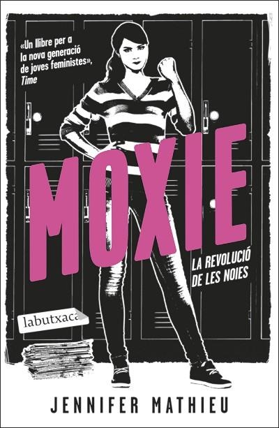 MOXIE | 9788419107084 | MATHIEU, JENNIFER | Llibreria Online de Vilafranca del Penedès | Comprar llibres en català