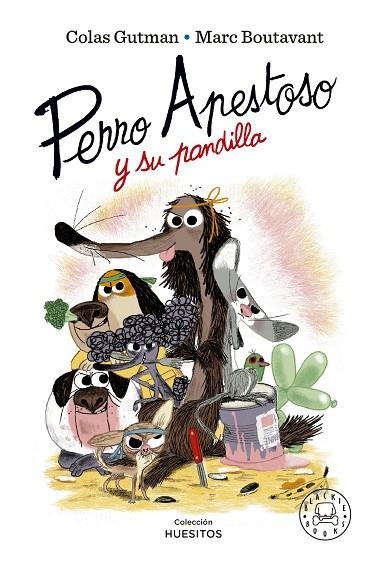 PERRO APESTOSO Y SU PANDILLA | 9788419172211 | GUTMAN, COLAS | Llibreria Online de Vilafranca del Penedès | Comprar llibres en català