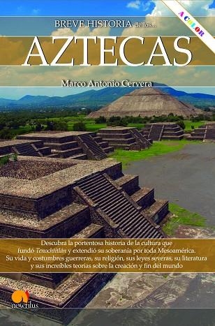 BREVE HISTORIA DE LOS AZTECAS. NUEVA EDICIÓN COLOR | 9788413052724 | CERVERA OBREGÓN, MARCO ANTONIO | Llibreria Online de Vilafranca del Penedès | Comprar llibres en català