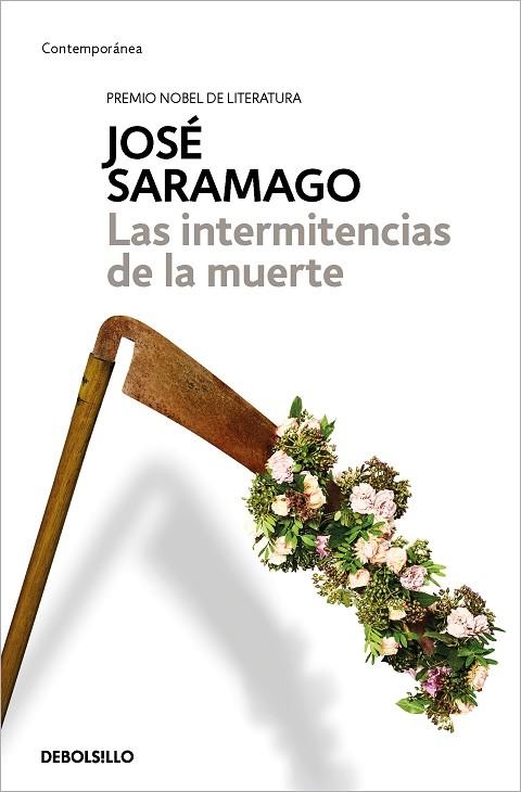 LAS INTERMITENCIAS DE LA MUERTE | 9788490628775 | SARAMAGO, JOSÉ | Llibreria L'Odissea - Libreria Online de Vilafranca del Penedès - Comprar libros