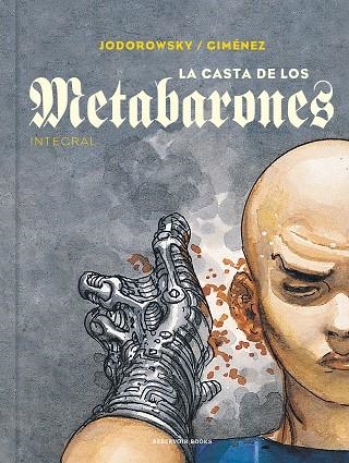 LA CASTA DE LOS METABARONES | 9788418052187 | JODOROWSKY, ALEJANDRO/GIMÉNEZ, JUAN | Llibreria L'Odissea - Libreria Online de Vilafranca del Penedès - Comprar libros