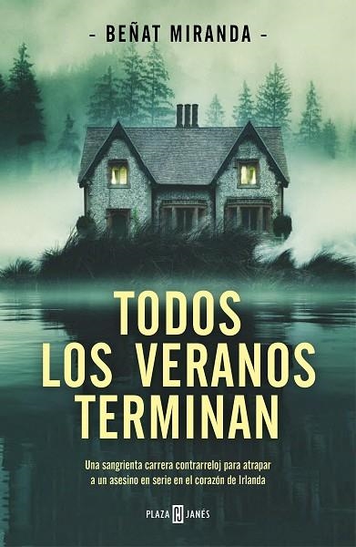 TODOS LOS VERANOS TERMINAN | 9788401027208 | MIRANDA, BEÑAT | Llibreria Online de Vilafranca del Penedès | Comprar llibres en català