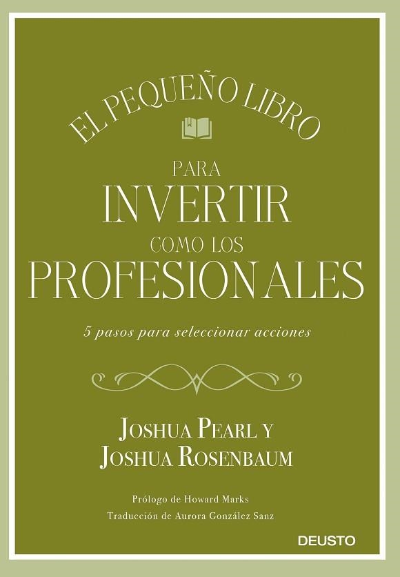 EL PEQUEÑO LIBRO PARA INVERTIR COMO LOS PROFESIONALES | 9788423433810 | PEARL Y JOSHUA ROSENBAUM, JOSHUA | Llibreria L'Odissea - Libreria Online de Vilafranca del Penedès - Comprar libros