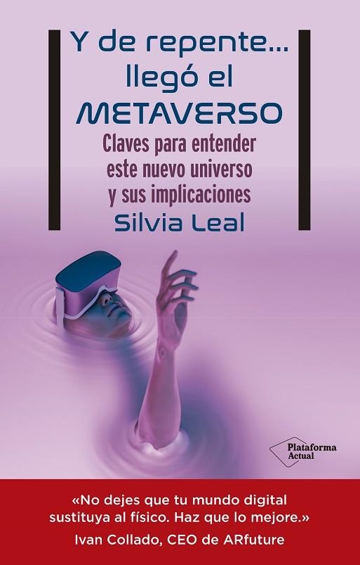 Y DE REPENTE LLEGÓ EL METAVERSO | 9788419271105 | LEAL, SILVIA | Llibreria Online de Vilafranca del Penedès | Comprar llibres en català