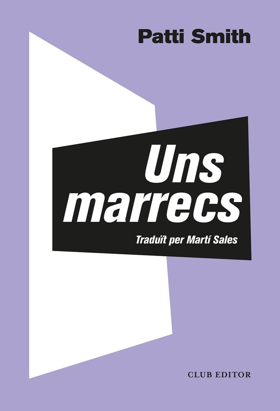 UNS MARRECS | 9788473293372 | SMITH, PATTI | Llibreria L'Odissea - Libreria Online de Vilafranca del Penedès - Comprar libros