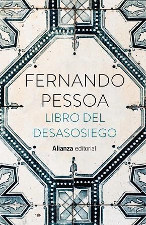 LIBRO DEL DESASOSIEGO | 9788413628875 | PESSOA, FERNANDO | Llibreria L'Odissea - Libreria Online de Vilafranca del Penedès - Comprar libros