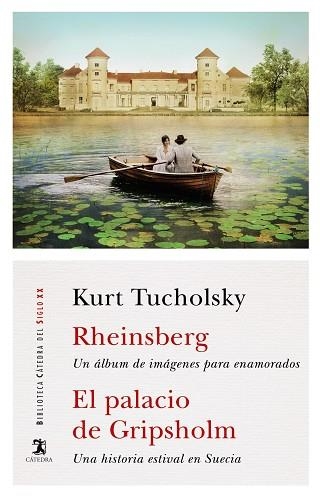 RHEINSBERG EL PALACIO DE GRIPSHOLM | 9788437644585 | TUCHOLSKY, KURT | Llibreria L'Odissea - Libreria Online de Vilafranca del Penedès - Comprar libros