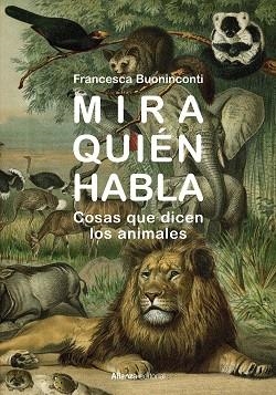 MIRA QUIÉN HABLA | 9788413628936 | BUONINCONTI, FRANCESCA | Llibreria Online de Vilafranca del Penedès | Comprar llibres en català