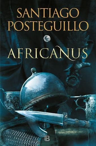 AFRICANUS (TRILOGÍA AFRICANUS 1) | 9788466664004 | POSTEGUILLO, SANTIAGO | Llibreria Online de Vilafranca del Penedès | Comprar llibres en català