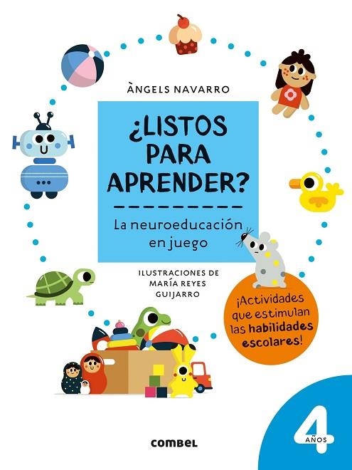 LISTOS PARA APRENDER LA NEUROEDUCACIÓN EN JUEGO 4 AÑOS | 9788491017967 | NAVARRO SIMON, ÀNGELS | Llibreria L'Odissea - Libreria Online de Vilafranca del Penedès - Comprar libros