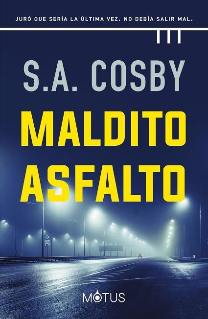 MALDITO ASFALTO | 9788418711381 | S.A. COSBY | Llibreria Online de Vilafranca del Penedès | Comprar llibres en català