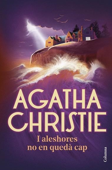 I ALESHORES NO EN QUEDÀ CAP | 9788466429382 | CHRISTIE, AGATHA | Llibreria L'Odissea - Libreria Online de Vilafranca del Penedès - Comprar libros