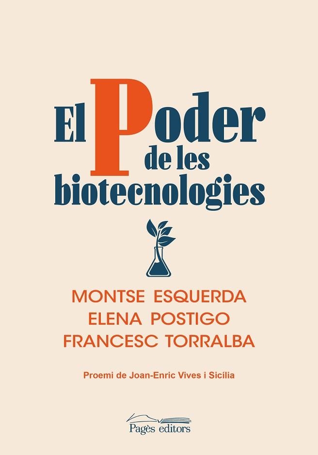 EL PODER DE LES BIOTECNOLOGIES | 9788413033693 | ESQUERDA ARESTÉ, MONTSE/POSTIGO SOLANA, ELENA/TORRALBA ROSELLÓ, FRANCESC | Llibreria L'Odissea - Libreria Online de Vilafranca del Penedès - Comprar libros