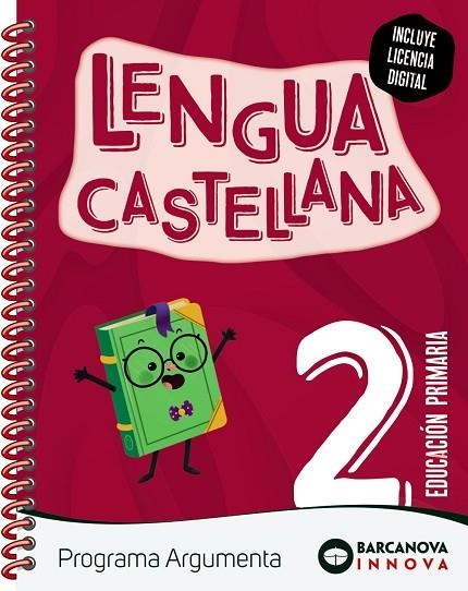 ARGUMENTA 2 LENGUA CASTELLANA | 9788448956431 | CLAVÉ, ESTER/LAINEZ, ANTÒNIA/MURILLO, NÚRIA/NOGALES, NOELIA/RUIZ, MONTSERRAT | Llibreria Online de Vilafranca del Penedès | Comprar llibres en català