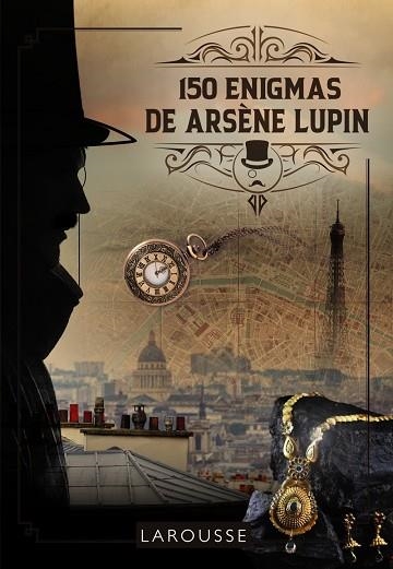 150 ENIGMAS DE ARSÈNE LUPIN | 9788419250261 | LEBRUN, SANDRA/AUDRAIN, LOÏC | Llibreria Online de Vilafranca del Penedès | Comprar llibres en català