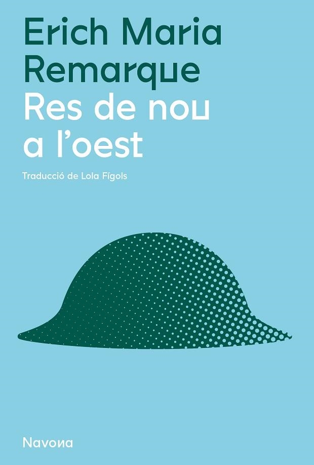 RES DE NOU A L'OEST | 9788419179951 | REMARQUE, ERICH MARIA | Llibreria Online de Vilafranca del Penedès | Comprar llibres en català