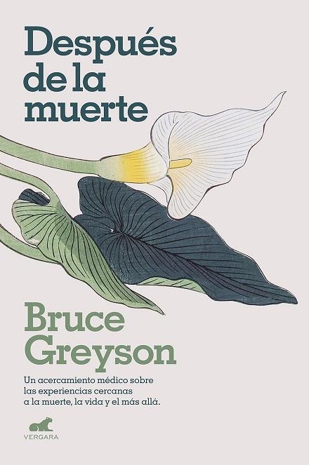 DESPUÉS DE LA MUERTE: UN ACERCAMIENTO MÉDICO SOBRE LAS EXPERIENCIAS CERCANAS A L | 9788418045578 | GREYSON, BRUCE | Llibreria Online de Vilafranca del Penedès | Comprar llibres en català