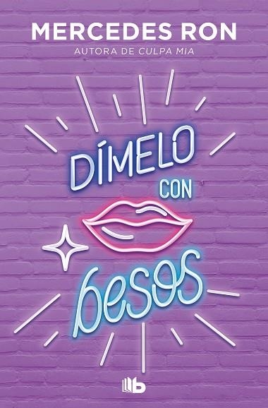 DÍMELO CON BESOS DÍMELO 3 | 9788413143934 | RON, MERCEDES | Llibreria Online de Vilafranca del Penedès | Comprar llibres en català