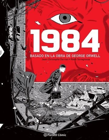 1984 NOVELA GRÁFICA | 9788491749295 | DERRIEN, JEAN-CHRISTOPHE/TORREGROSSA, RÉMI | Llibreria Online de Vilafranca del Penedès | Comprar llibres en català