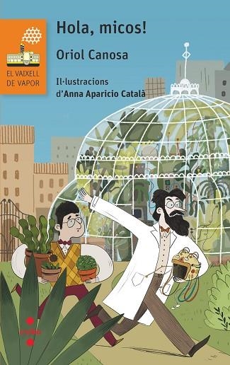 HOLA MICOS! | 9788466148016 | CANOSA MASLLORENS, ORIOL | Llibreria Online de Vilafranca del Penedès | Comprar llibres en català