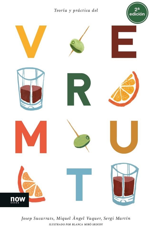 TEORÍA Y PRÁCTICA DEL VERMUT | 9788416245697 | SUCARRATS I MIRÒ, JOSEP/VAQUER I LLOP, MIQUEL ÀNGEL/MARTÍN I LAMATA, SERGI | Llibreria Online de Vilafranca del Penedès | Comprar llibres en català