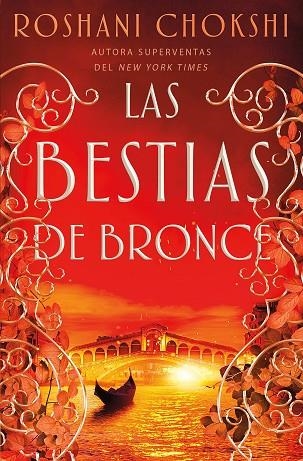 LAS BESTIAS DE BRONCE | 9788418002212 | CHOKSHI, ROSHANI | Llibreria Online de Vilafranca del Penedès | Comprar llibres en català