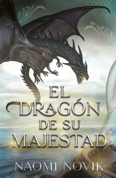 EL DRAGÓN DE SU MAJESTAD | 9788416517893 | NOVIK, NAOMI | Llibreria Online de Vilafranca del Penedès | Comprar llibres en català