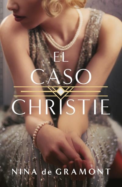 EL CASO CHRISTIE | 9788419030023 | GRAMONT, NINA | Llibreria Online de Vilafranca del Penedès | Comprar llibres en català