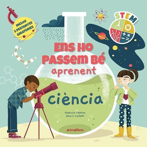 ENS HO PASSEM BÉ APRENENT CIÈNCIA | 9788418592775 | CONFETTI, DACO'S | Llibreria L'Odissea - Libreria Online de Vilafranca del Penedès - Comprar libros